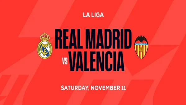 موعد مباراة ريال مدريد وفالنسيا