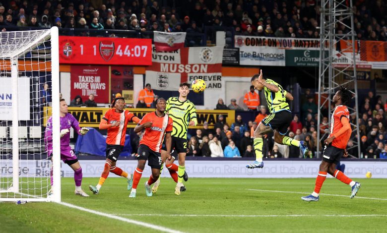 نتيجة وملخص أهداف مباراة آرسنال ضد لوتون تاون