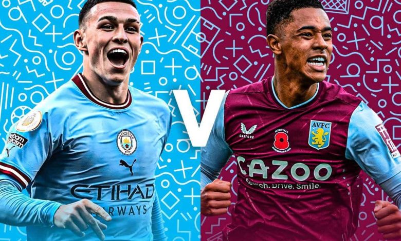 معلق مباراة مانشستر سيتي وأستون فيلا في الدوري الإنجليزي