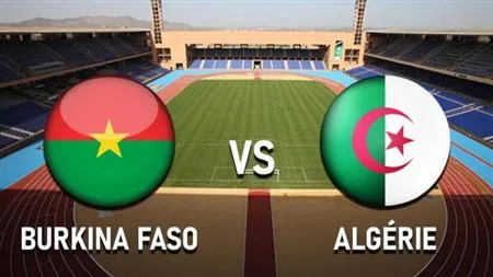 موعد مباراة الجزائر ضد بوركينا فاسو في كأس أمم إفريقيا والقنوات الناقلة